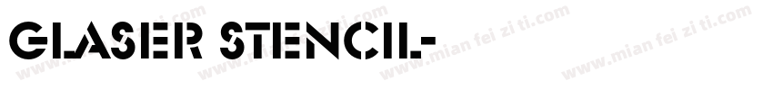 Glaser Stencil字体转换